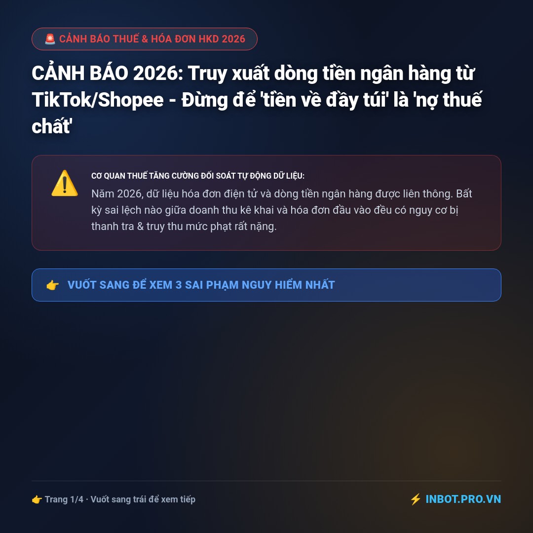 Slide 1 - CẢNH BÁO 2026: Truy xuất dòng tiền ngân hàng từ TikTok/Shopee - Đừng để 'tiền về đầy túi' là 'nợ thuế chất'